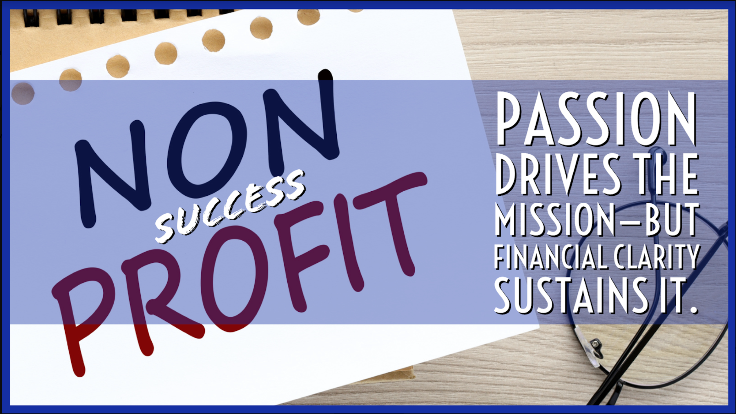 Non-Profits Get Empowered Through Smart Financial Management